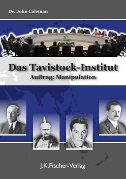 Das Tavistock Institut, John Coleman - Ebook - 9783941956247