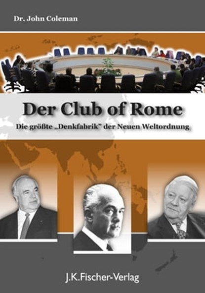Der "Club Of Rome", John Coleman - Ebook - 9783941956261