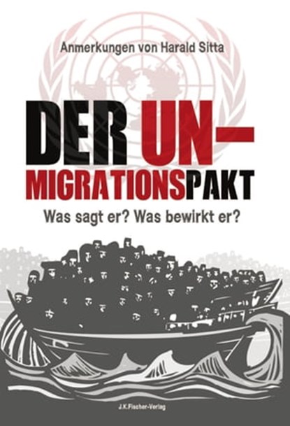 Der UN Migrationspakt, Harald Sitta - Ebook - 9783941956902