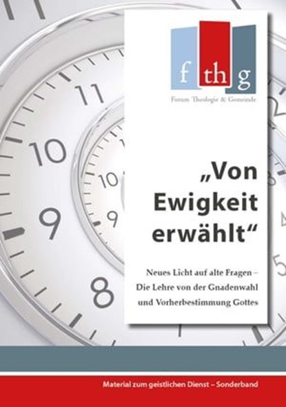 Von Ewigkeit erwählt, Matthias C. Wolff - Ebook - 9783942001168