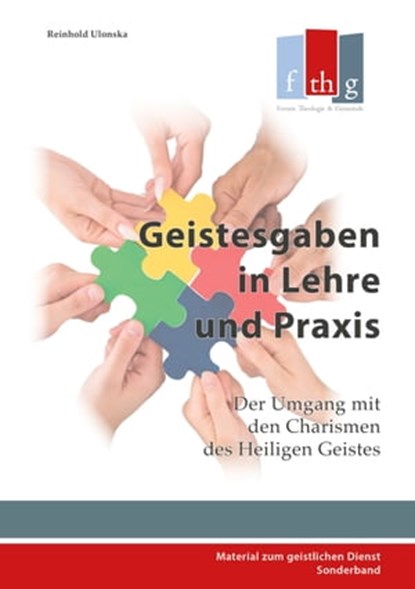 Geistesgaben in Lehre und Praxis, Reinhold Ulonska - Ebook - 9783942001199