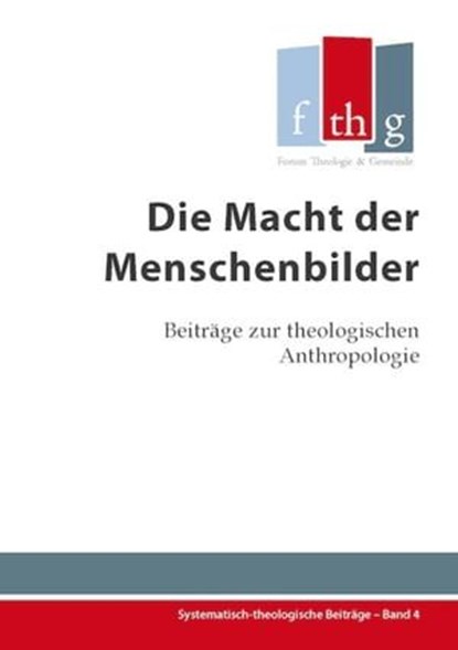 Die Macht der Menschenbilder, Jasmin Eifler ; Kathrin Halder ; Stefanie Dietrich ; Rüdiger Halder - Ebook - 9783942001229