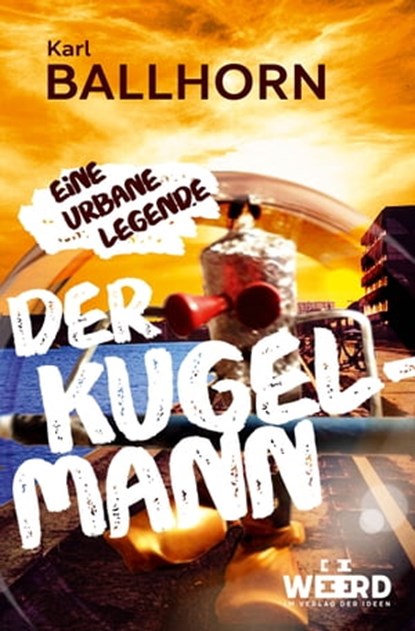Der Kugelmann, Karl Ballhorn - Ebook - 9783942006873