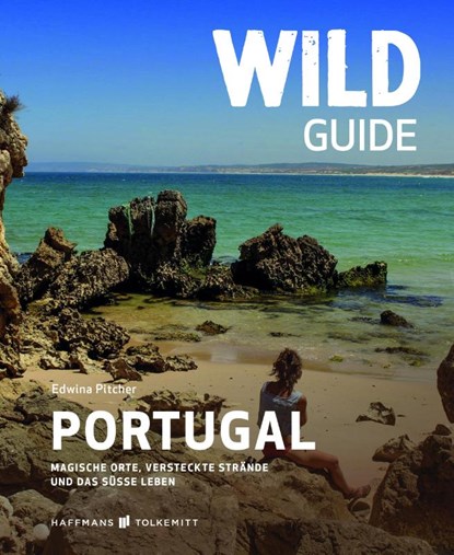 Wild Guide Portugal, Edwina Pitcher - Paperback - 9783942048606