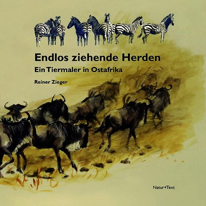 Endlos ziehende Herden, Reiner Zieger - Gebonden - 9783942062718