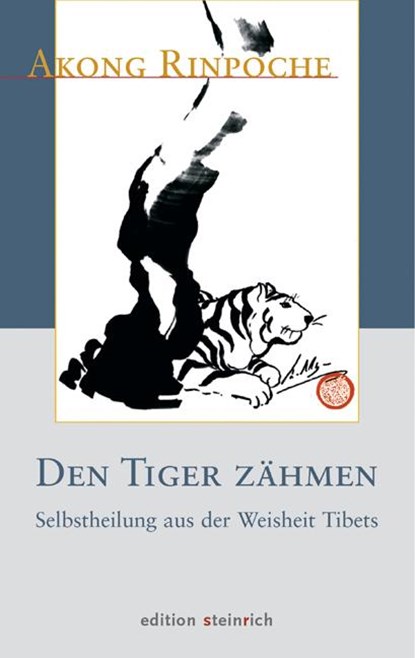 Den Tiger zähmen, Akong Rinpoche - Gebonden - 9783942085069