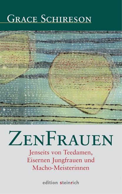 ZenFrauen, Grace Schireson ; Bernd Bender - Gebonden - 9783942085410