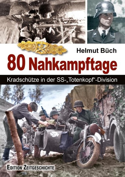 In 80 Nahkampftagen, Helmut Büch - Gebonden - 9783942145459