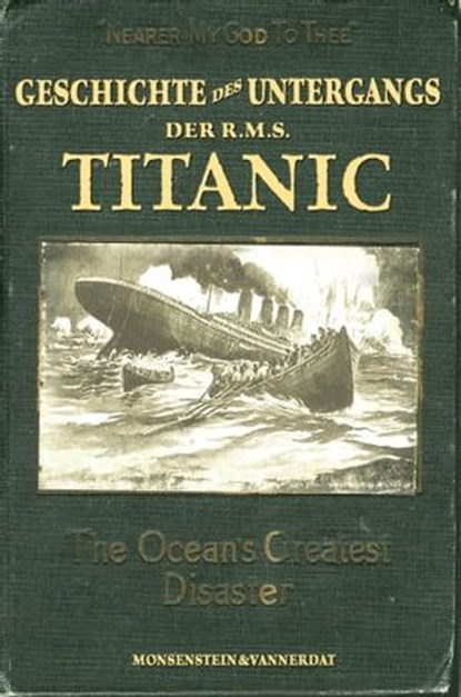 Die Geschichte des Untergangs der RMS Titanic, niet bekend - Ebook - 9783942153195