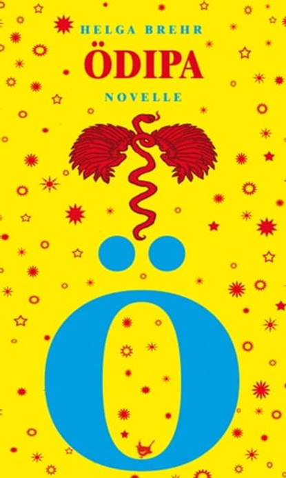 Ödipa, Helga Brehr - Ebook - 9783942223898