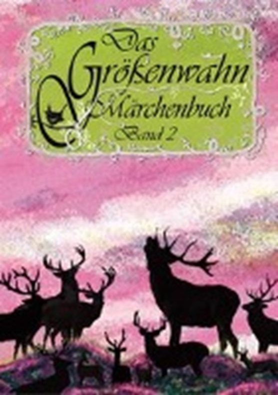 Münch, B: Größenwahn Märchenbuch 2