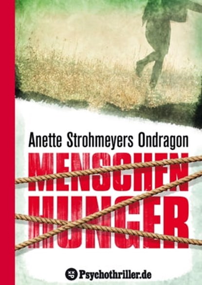 Ondragon 1: Menschenhunger, Anette Strohmeyer - Ebook - 9783942261302