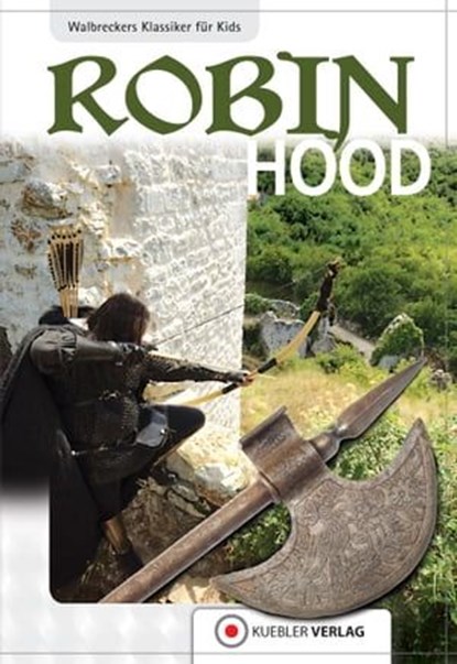 Robin Hood, Dirk Walbrecker ; Bernd Kübler - Ebook - 9783942270731