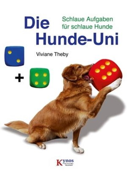 Die Hunde-Uni, Viviane Theby - Ebook - 9783942335676
