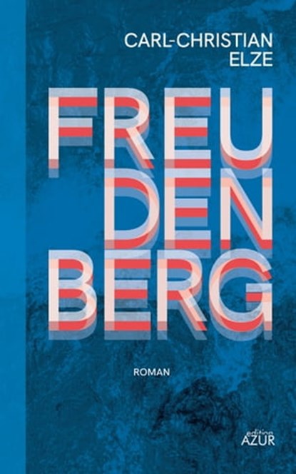 Freudenberg, Carl-Christian Elze - Ebook - 9783942375580