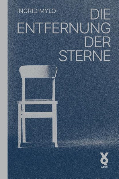 Die Entfernung der Sterne, Ingrid Mylo - Paperback - 9783942375627