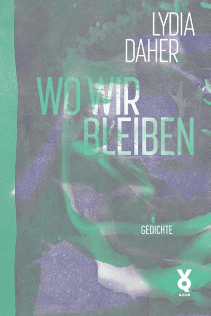 Wo wir bleiben, Lydia Daher - Paperback - 9783942375719