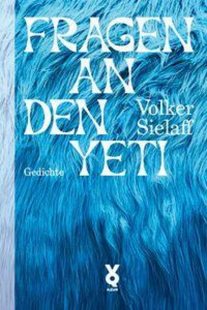 Fragen an den Yeti, Volker Sielaff - Paperback - 9783942375856