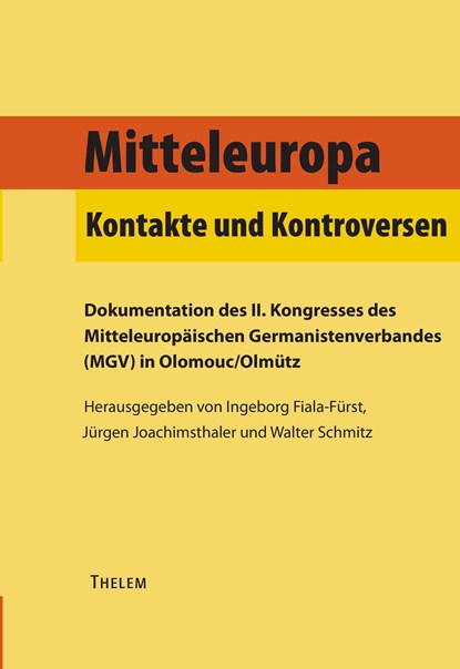 Mitteleuropa, Ingeborg Fiala-Fürst ;  Jürgen Joachimsthaler ;  Walter Schmitz - Paperback - 9783942411547