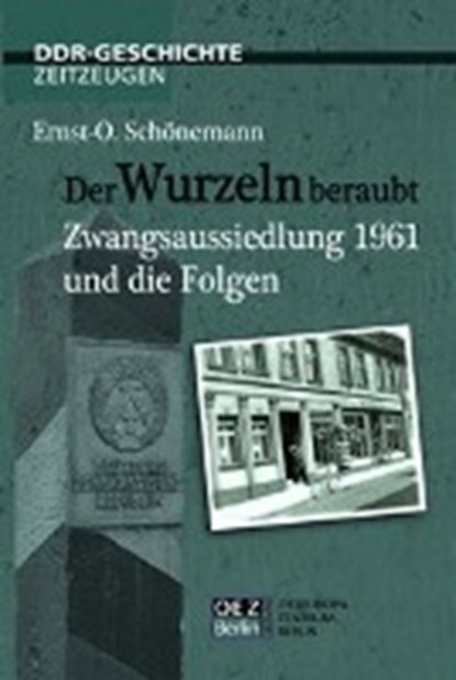 Schönemann, E: Wurzeln beraubt, SCHÖNEMANN,  Ernst-O. - Paperback - 9783942437028