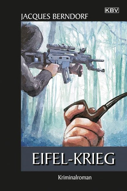 Eifel-Krieg, Jacques Berndorf - Paperback - 9783942446976