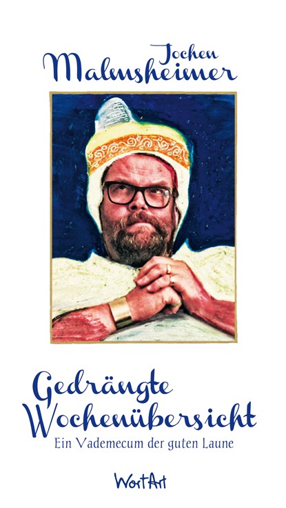 Gedrängte Wochenübersicht, Jochen Malmsheimer - Ebook - 9783942454186