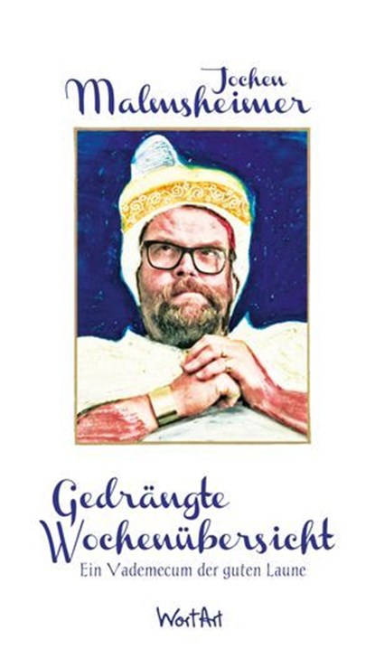 Gedrängte Wochenübersicht, Jochen Malmsheimer - Ebook - 9783942454254