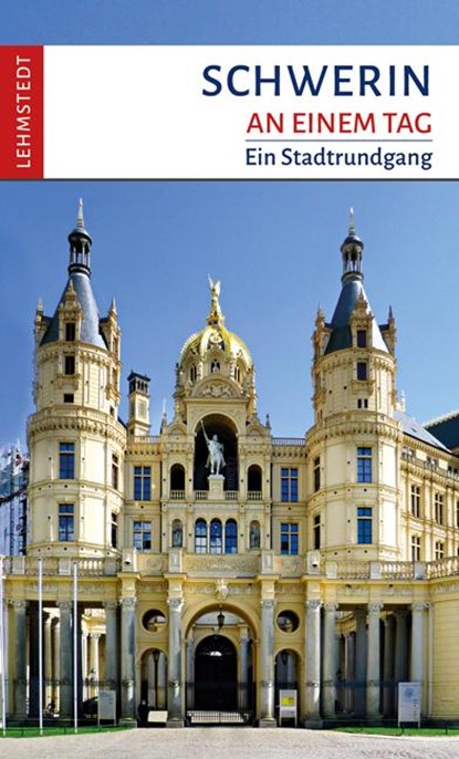 Schwerin an einem Tag, Steffi Böttger - Paperback - 9783942473323