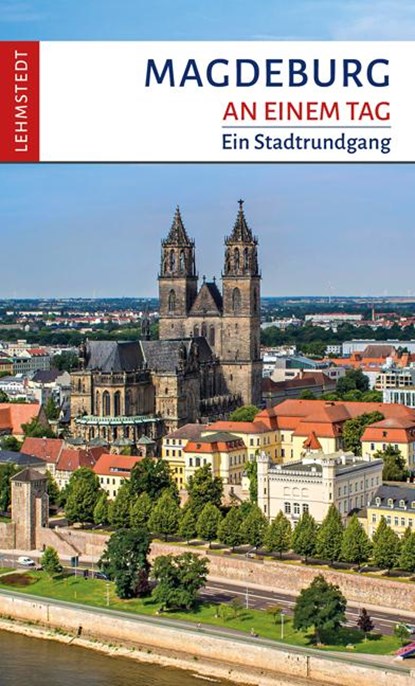 Magdeburg an einem Tag, Günter H Müller - Paperback - 9783942473330