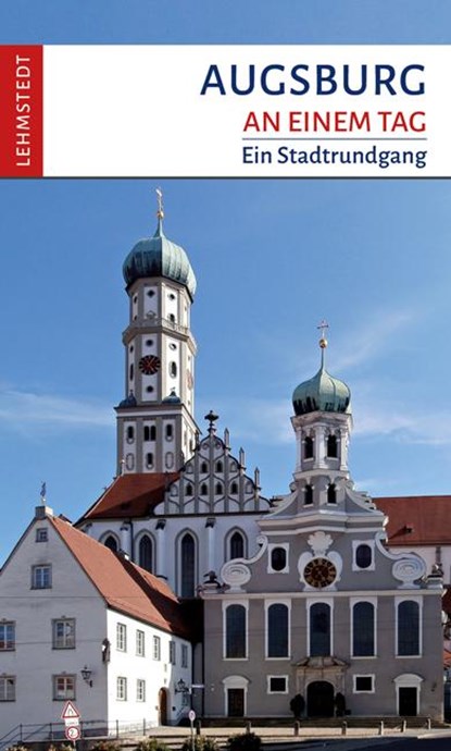 Augsburg an einem Tag, Michael Schulze - Paperback - 9783942473590
