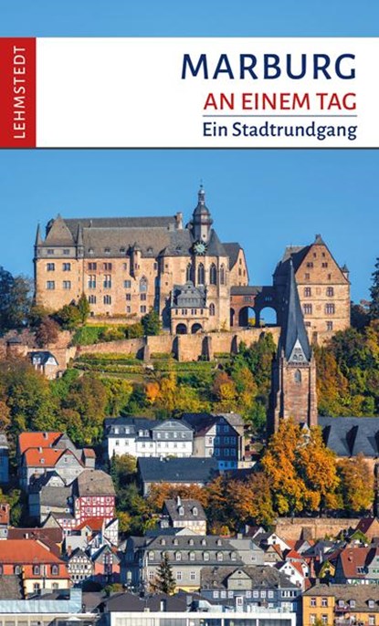 Marburg an einem Tag, Pia Thauwald - Paperback - 9783942473637