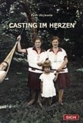 Hofmann, P: Casting im Herzen | Peter Hofmann | 