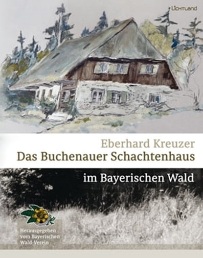 Das Buchenauer Schachtenhaus, Eberhard Kreuzer - Ebook - 9783942509817
