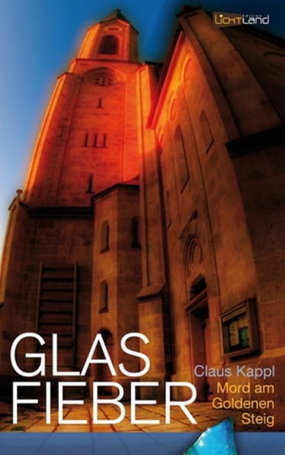 Glas Fieber, Claus Kappl - Ebook - 9783942509909
