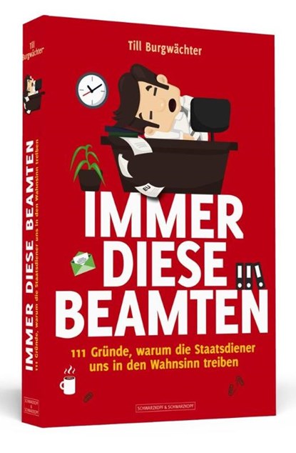 Immer diese Beamten, Till Burgwächter - Paperback - 9783942665445
