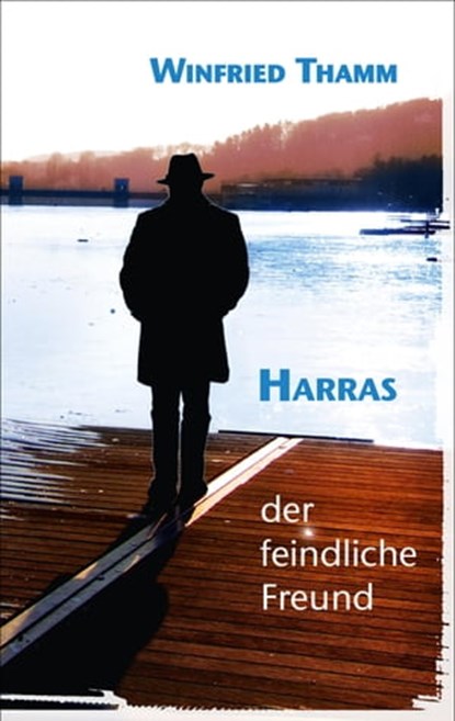 Harras, Winfried Thamm - Ebook - 9783942672375