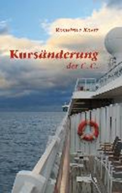 Kursänderung der C.C., KOERT,  Roswitha - Paperback - 9783942672399