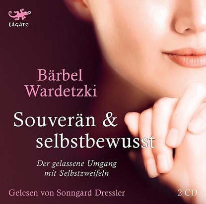 Souverän und selbstbewusst, Bärbel Wardetzki - AVM - 9783942748582
