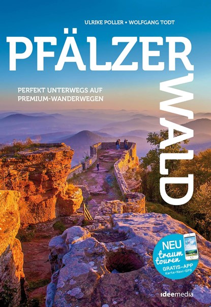 Pfälzer Wald - Perfekt unterwegs auf Premium-Rundwanderwegen, Ulrike Poller ;  Wolfgang Todt - Paperback - 9783942779548