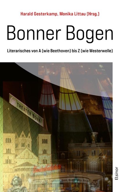 Bonner Bogen, Harald Gesterkamp ; Monika Littau - Paperback - 9783942788922