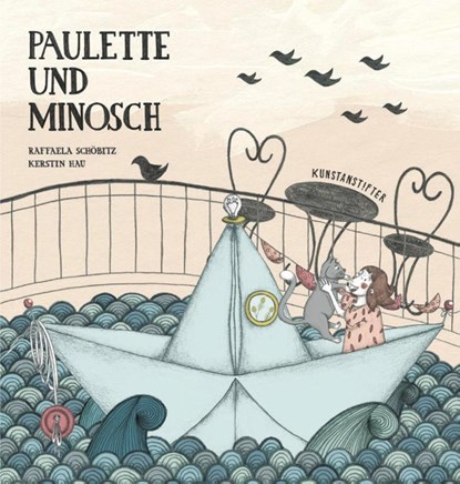 Paulette und Minosch, Raffaela Schöbitz ; Kerstin Hau - Gebonden - 9783942795906
