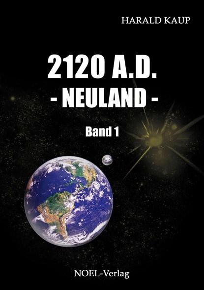 2120 A. D. Neuland, Harald Kaup - Paperback - 9783942802215