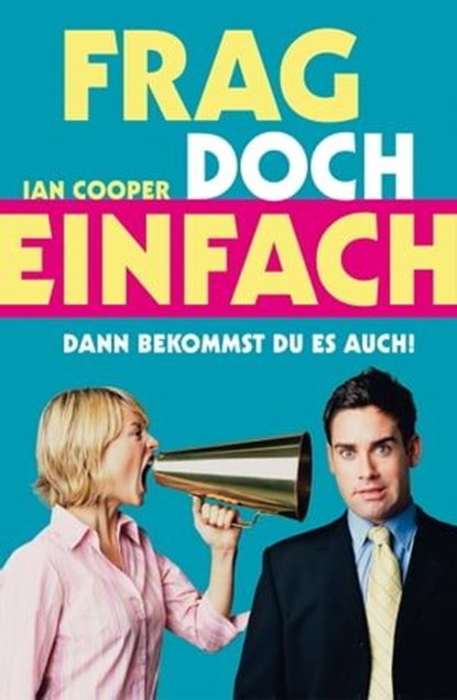 Frag doch einfach!, Ian Cooper - Ebook - 9783942888752