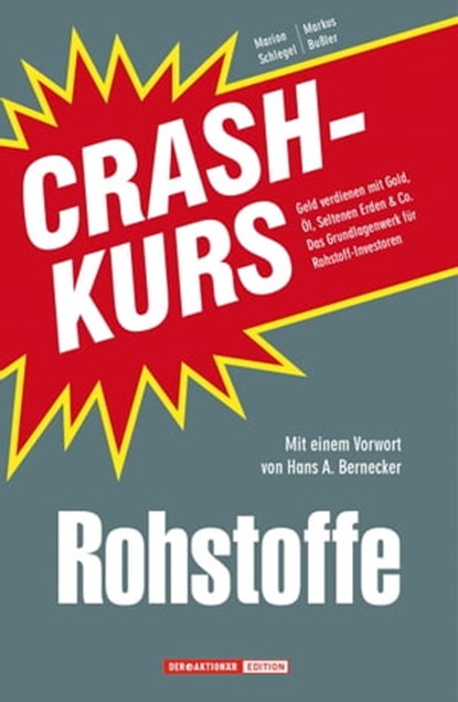 Crashkurs Rohstoffe, Marion Schlegel ; Markus Bußler - Ebook - 9783942888837