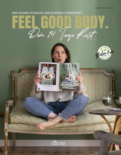 FEEL GOOD BODY. Dein 14 Tage Reset, Marie Dorfschmidt - Gebonden - 9783942906838