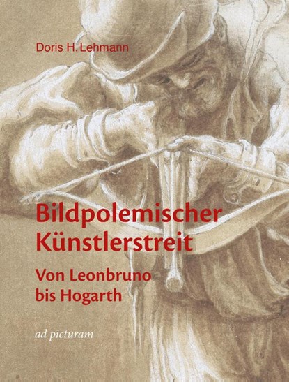 Bildpolemischer Künstlerstreit, Doris H. Lehmann - Gebonden - 9783942919050