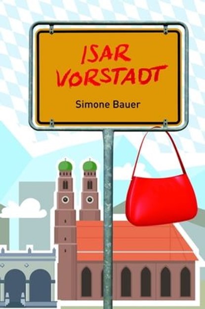 Isarvorstadt, Simone Bauer - Ebook - 9783942920629