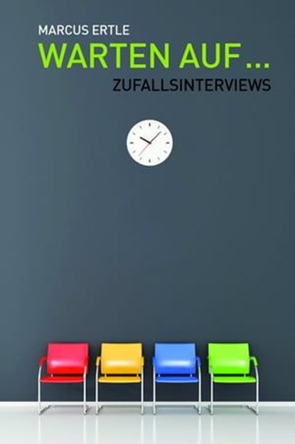 Warten auf ..., Marcus Ertle - Ebook - 9783942920711