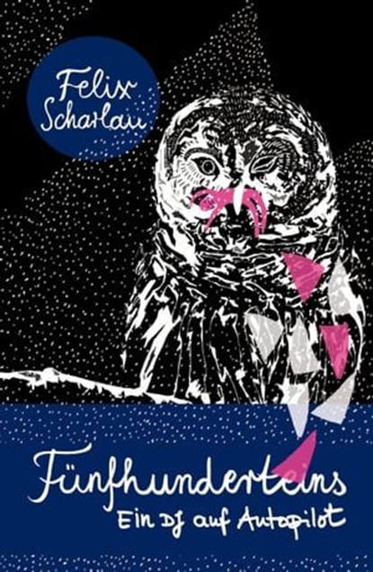 Fünfhunderteins, Felix Scharlau - Ebook - 9783942920773