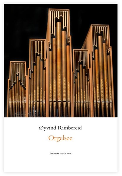 Orgelsee, Øyvind Rimbereid - Paperback - 9783942955898